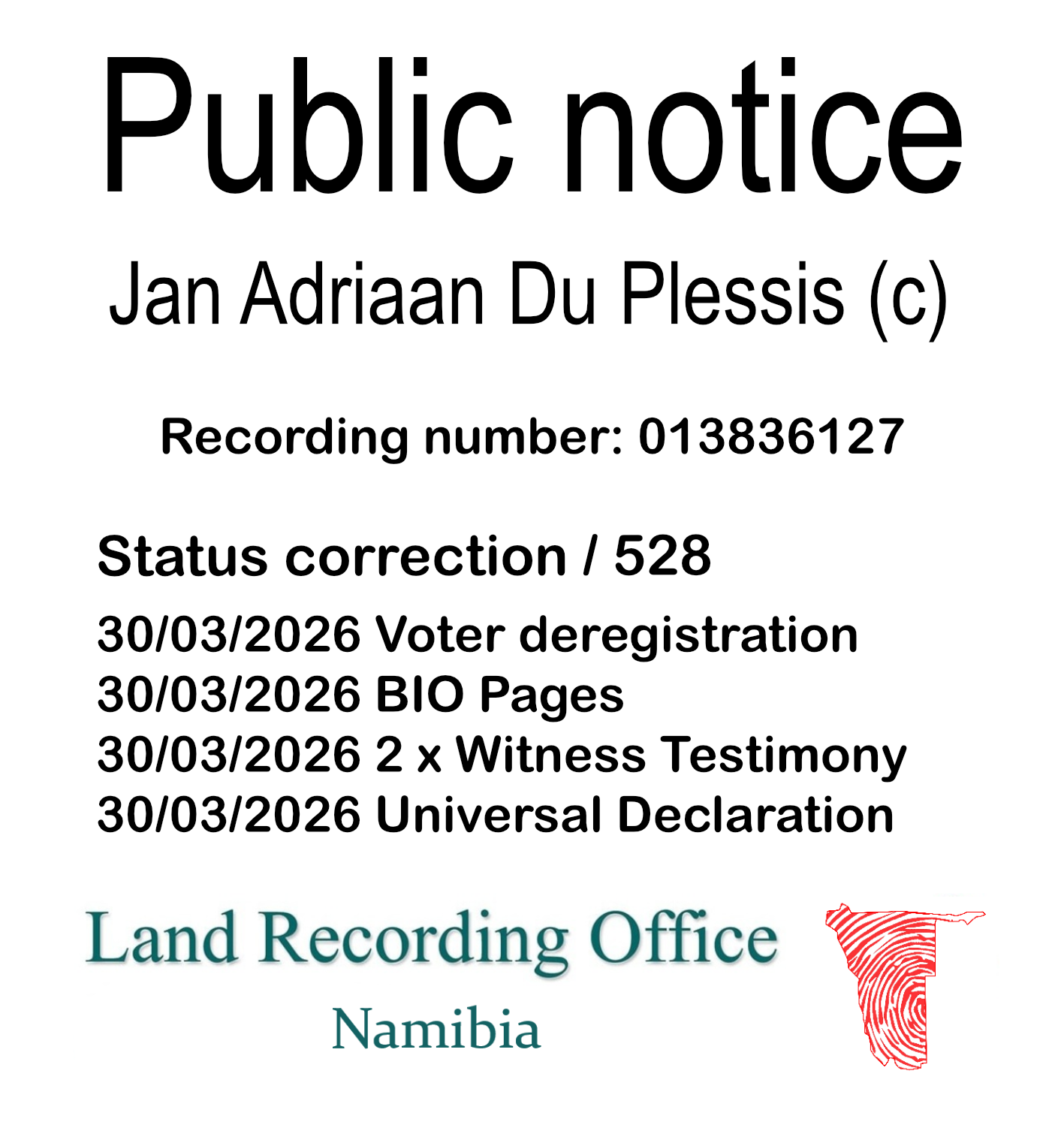 Public notice Jan Adriaan Du Plessis (c) Recording number 013836127
